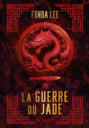 Fonda Lee - Les Os émeraude, Tome 2 : La Guerre du jade